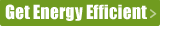 Get Energy Efficient